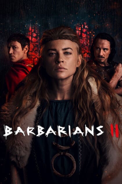 Three serious-looking characters in historical costumes stand against a dark, dramatic background. The title Barbarians II appears at the bottom in bold white letters with a red numeral two—perfect for streaming on IPTV Latino.